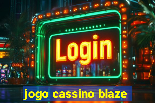 jogo cassino blaze