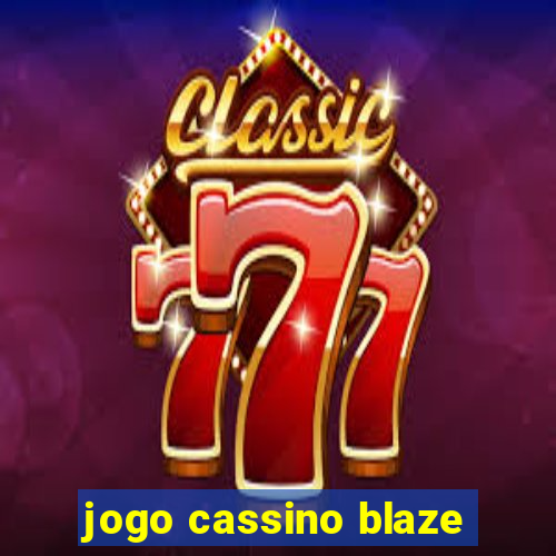 jogo cassino blaze