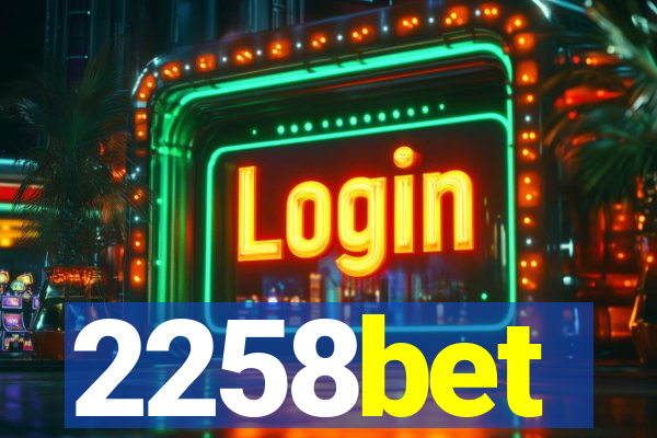 2258bet