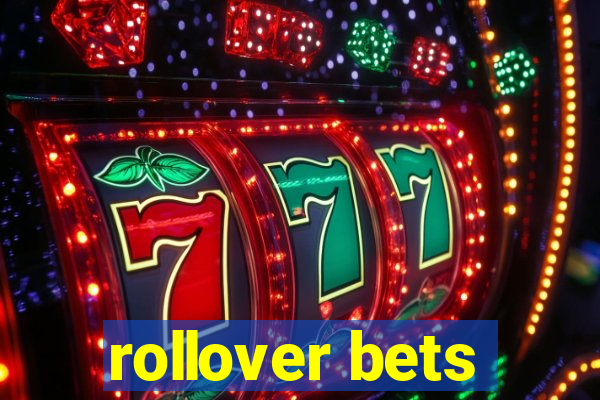 rollover bets