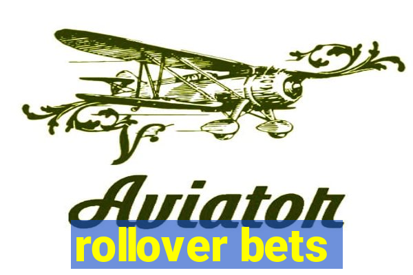 rollover bets