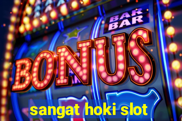 sangat hoki slot