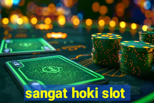 sangat hoki slot