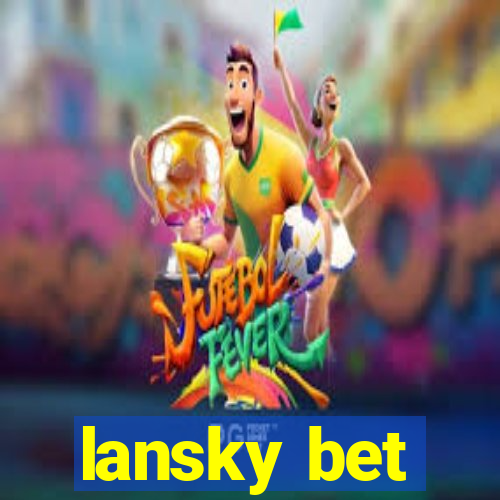 lansky bet