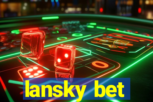 lansky bet