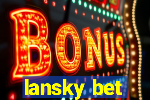 lansky bet