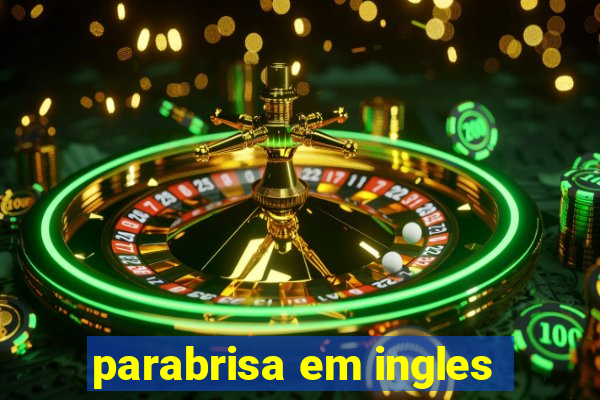 parabrisa em ingles