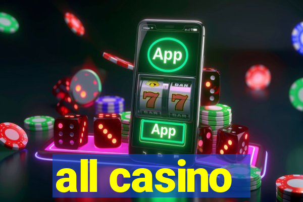 all casino