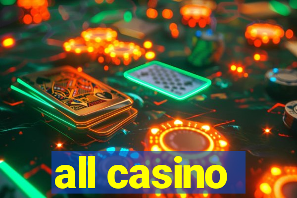 all casino