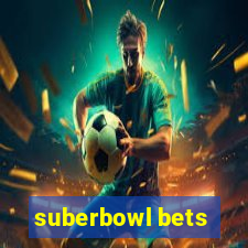 suberbowl bets