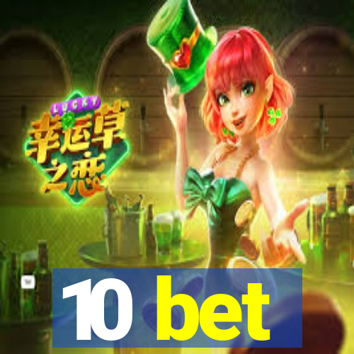 10 bet