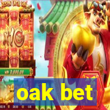 oak bet