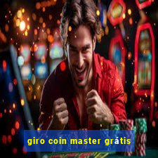 giro coin master grátis