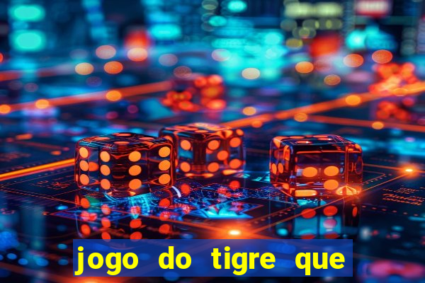 jogo do tigre que aceita cart茫o de cr茅dito