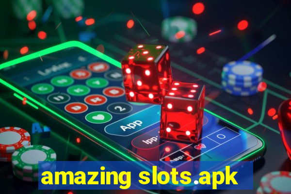 amazing slots.apk