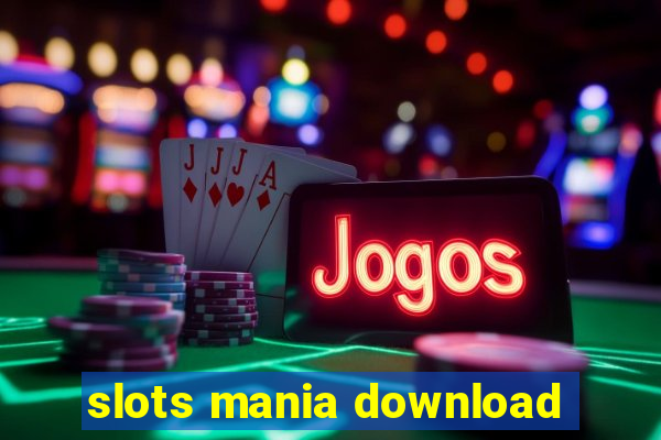 slots mania download