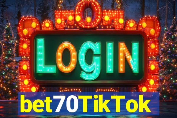 bet70TikTok