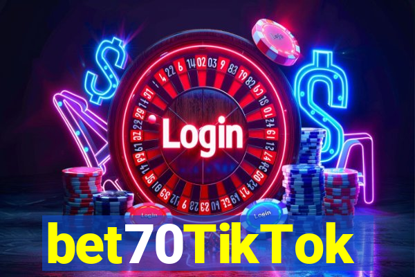 bet70TikTok