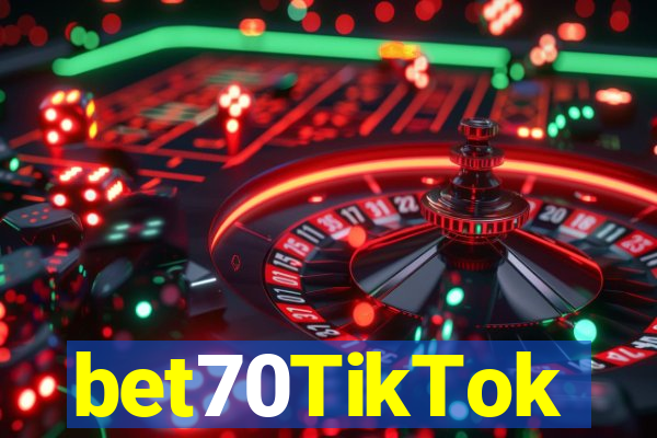 bet70TikTok