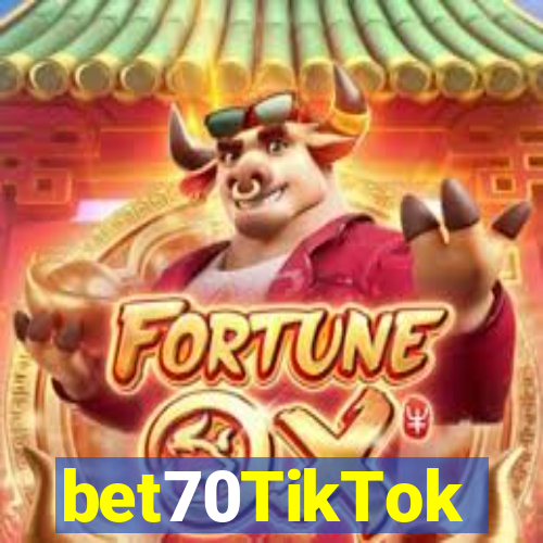 bet70TikTok