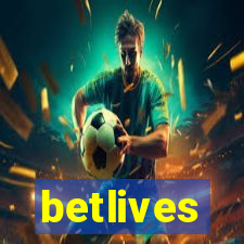 betlives