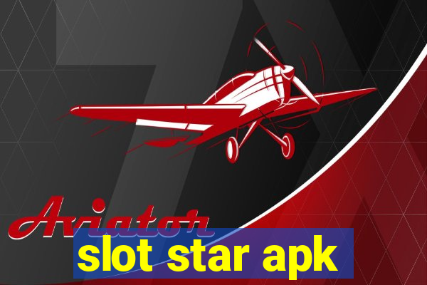 slot star apk