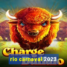 rio carnaval 2023