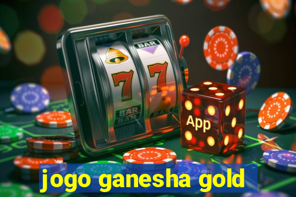 jogo ganesha gold