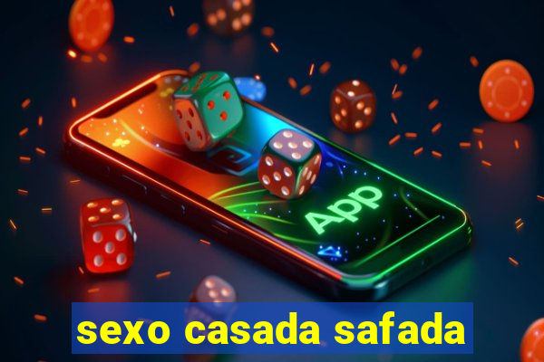 sexo casada safada