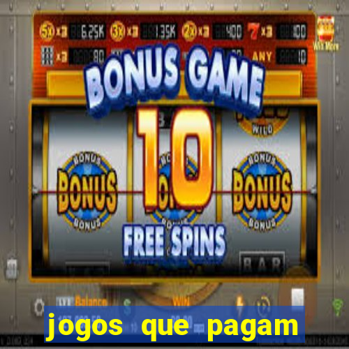 jogos que pagam sem depositar dinheiro