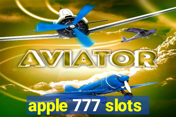 apple 777 slots