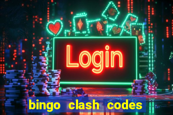 bingo clash codes for existing customers 2023