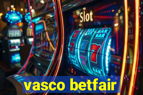 vasco betfair