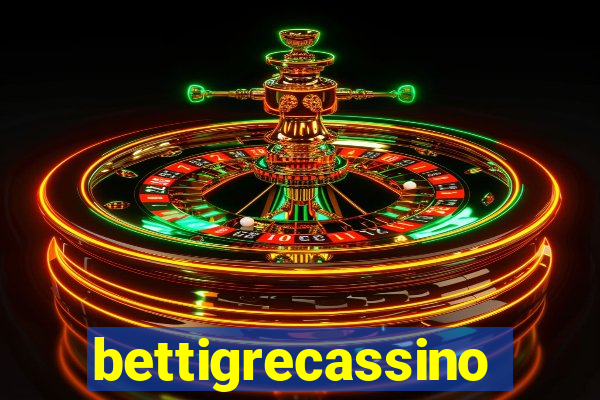 bettigrecassino