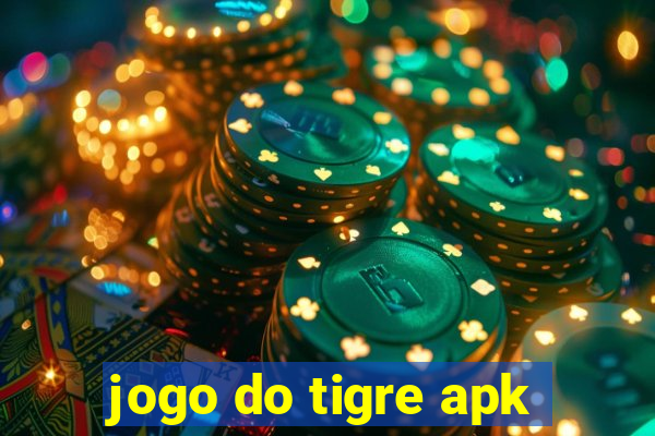 jogo do tigre apk