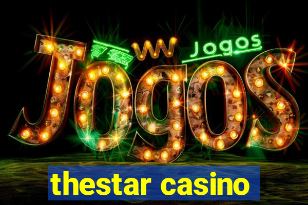 thestar casino