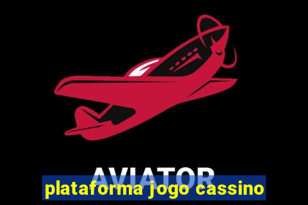 plataforma jogo cassino