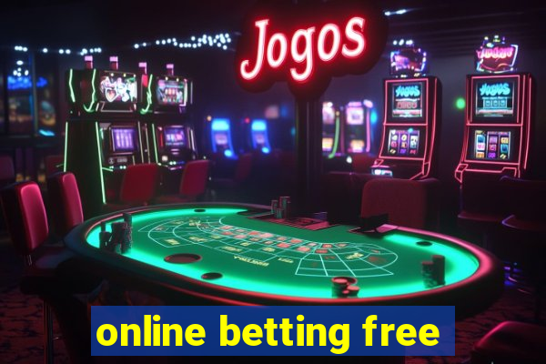 online betting free