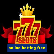 online betting free