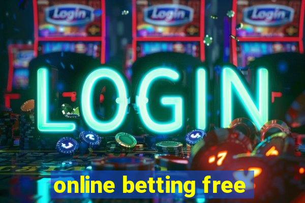 online betting free