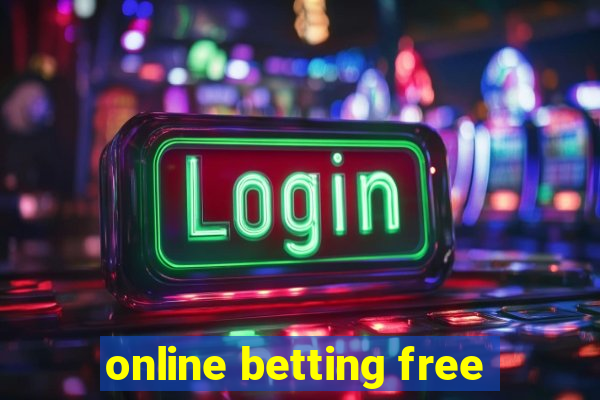 online betting free