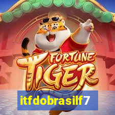 itfdobrasilf7