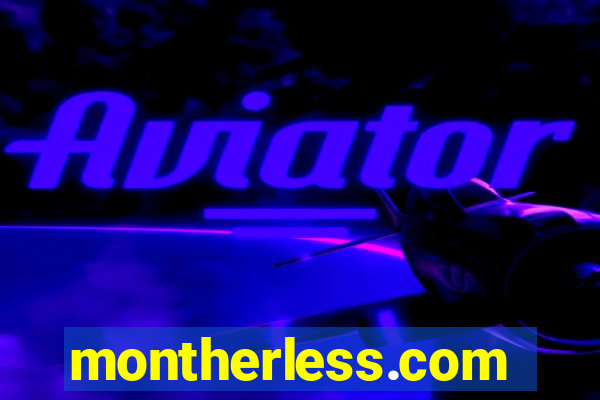 montherless.com