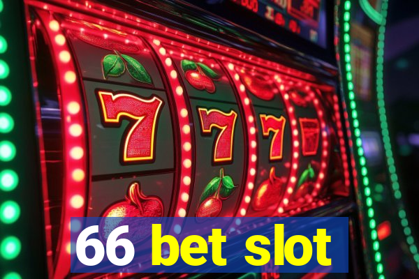 66 bet slot