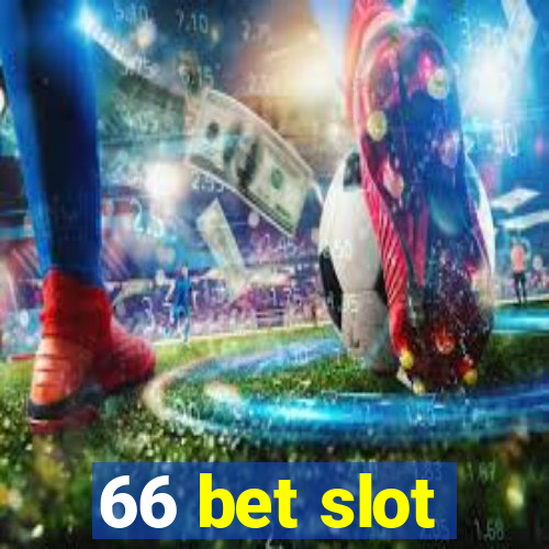 66 bet slot