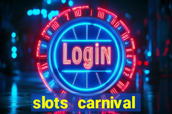 slots carnival android app