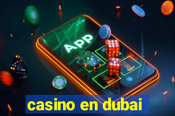 casino en dubai