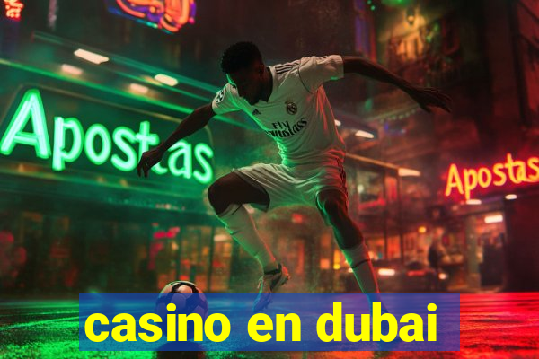 casino en dubai