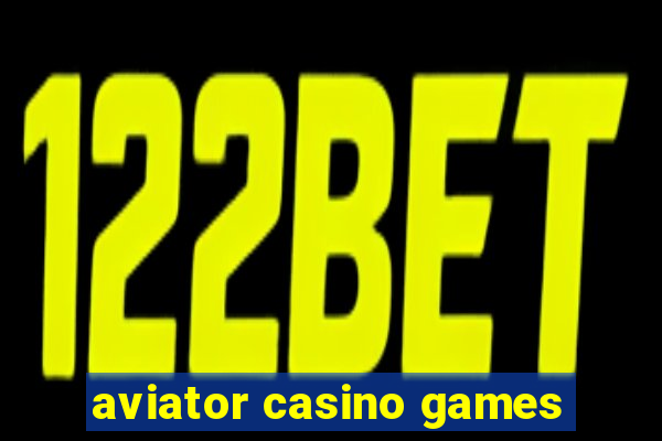 aviator casino games