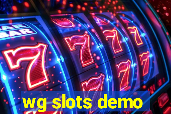 wg slots demo